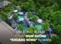 Baia Retreat Hội Vân – Khu đô thị nghỉ dưỡng khoáng nóng tự nhiên