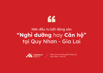 Nên đầu tư BĐS nghỉ dưỡng sức khỏe hay Căn hộ tại Quy Nhơn Gia Lai 2025